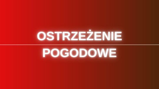 Pilne ostrzeżenie dla całego woj. łódzkiego. Zacznie się z samego rana!