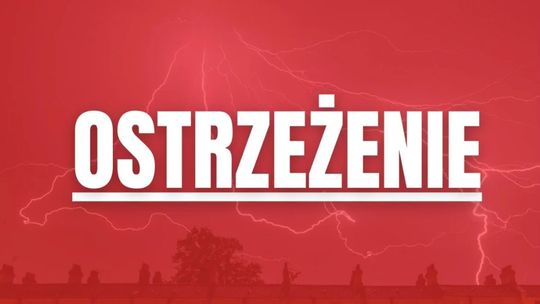 Ważny komunikat dla mieszkańców woj. łódzkiego. Chodzi o dzisiejsze popołudnie